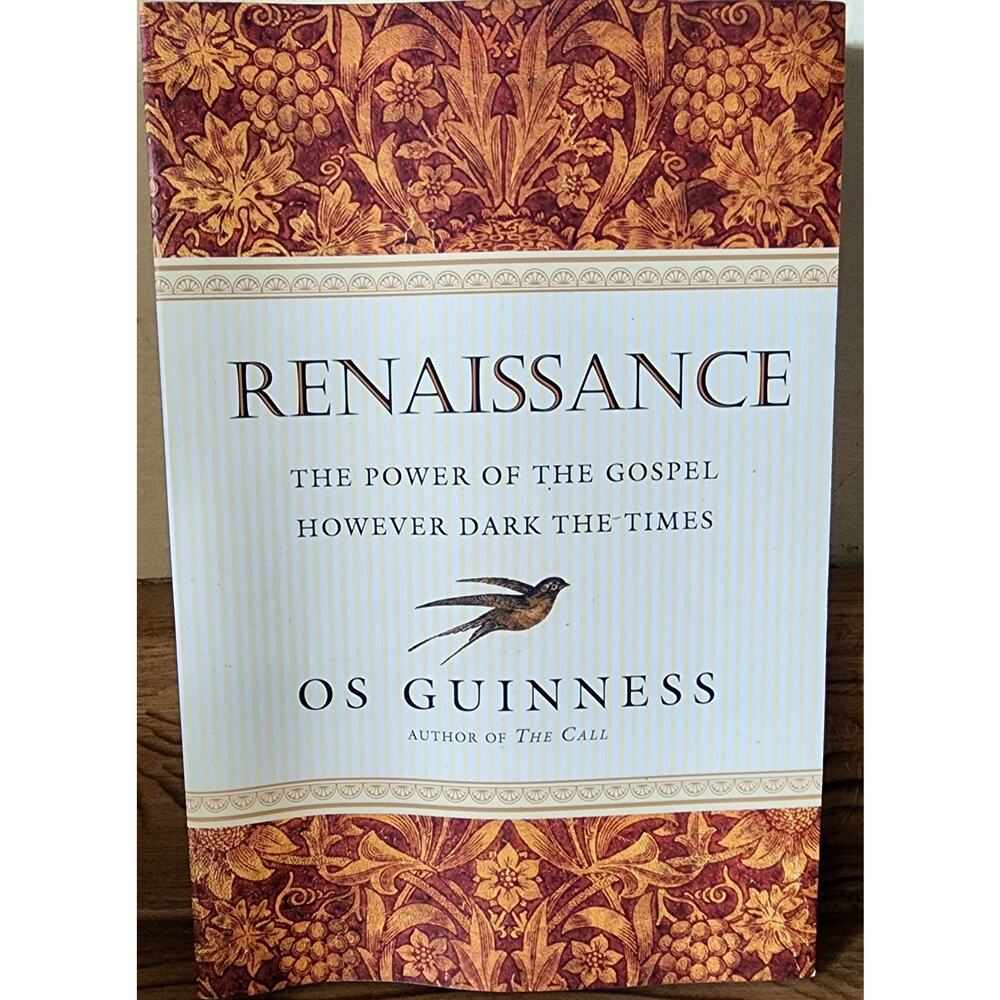Renaissance The Power of the Gospel However Dark the Times Paperback Book